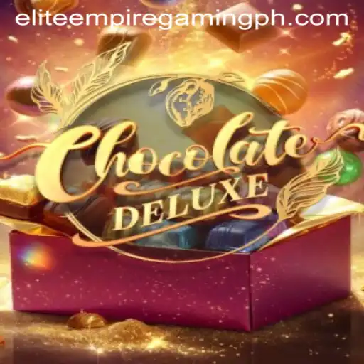 Exploring the Sweet World of ChocolateDeluxe: A New Frontier by ELITE EMPIRE GAMING
