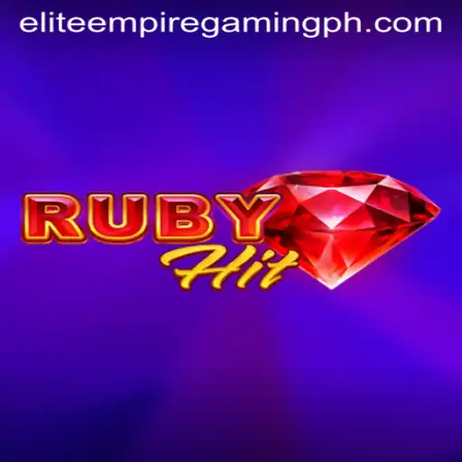 Discovering RubyHit: A New Dimension in Gaming by ELITE EMPIRE GAMING