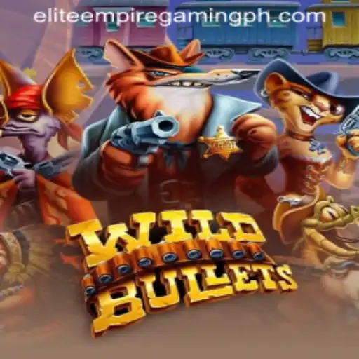Explore the Thrilling World of WildBullets with ELITE EMPIRE GAMING