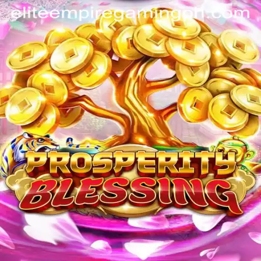 Exploring the Intricacies of ProsperityBlessing: A Journey with ELITE EMPIRE GAMING
