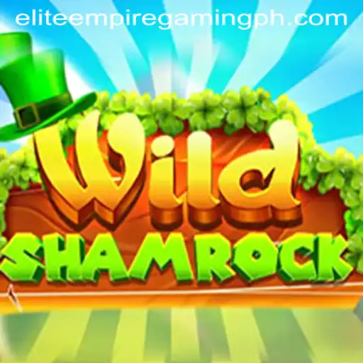 Exploring 'WildShamrock': A New Realm from ELITE EMPIRE GAMING
